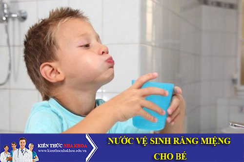 nước vệ sinh răng miệng cho bé